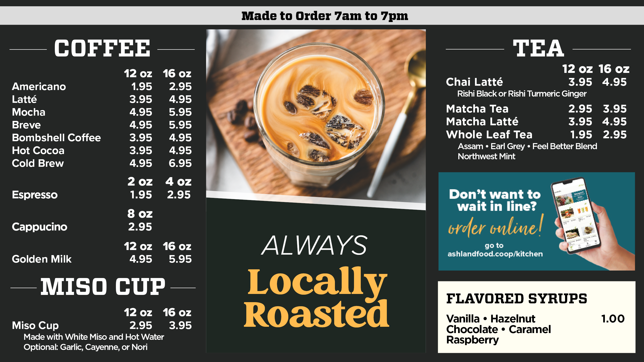 Made to Order Coffee Tea 8/22 Menu